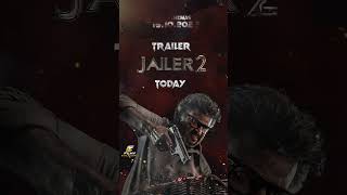 JAILER 2 TRAILER RELEASES TODAY | Rajinikanth | Nelson | Anirudh | Mohanlal | Shivarajkumar