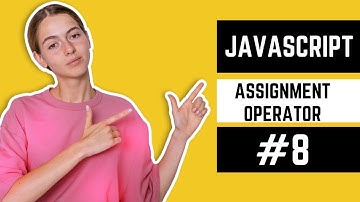 Assignment Operators in JavaScript | JavaScript Course in Urdu/Hindi #8