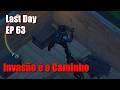 Invasão Lucros absurdo - Last Day on Earth: Survival  | LDoE #63 - CZ 01