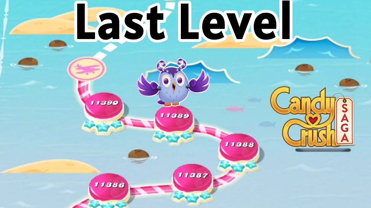 Candy Crush Saga Last Level Candy Crush Last Level YouTube