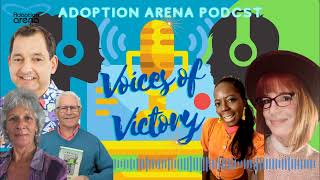 Voices of Victory over adoption and fostering including Laura C, Simon Benn and host Joy Carter