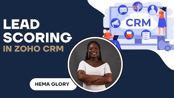 How to Set Up Lead Scoring in Zoho CRM (Step-by-Step for Beginners)