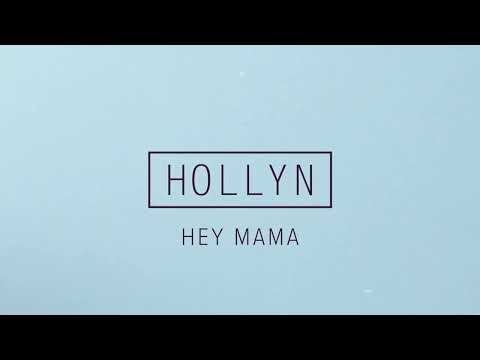 Hollyn - "Hey Mama" [Official Visualizer]