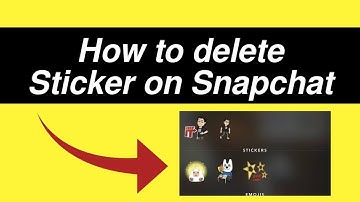How to delete stickers on snapchat (Quick & Easy)