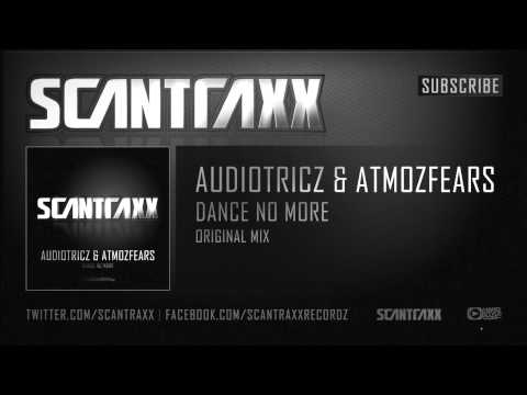 Audiotricz & Atmozfears - Dance No More (Official Preview)