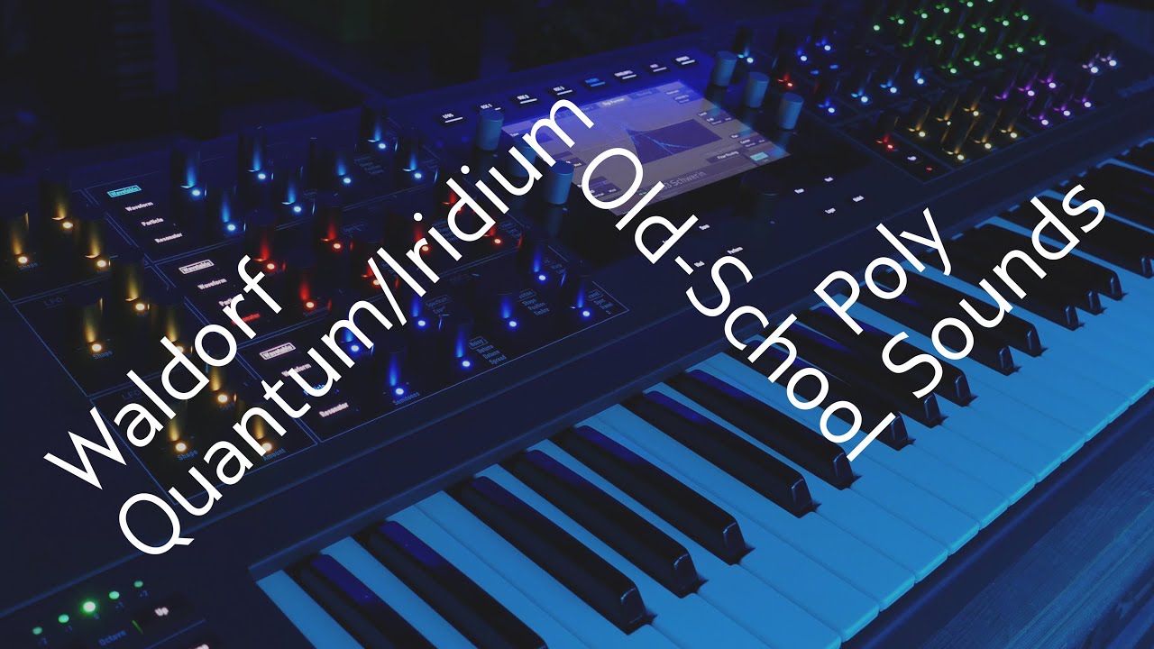 [demo] Old-School Poly Sounds (Quantum/Iridium) - YouTube
