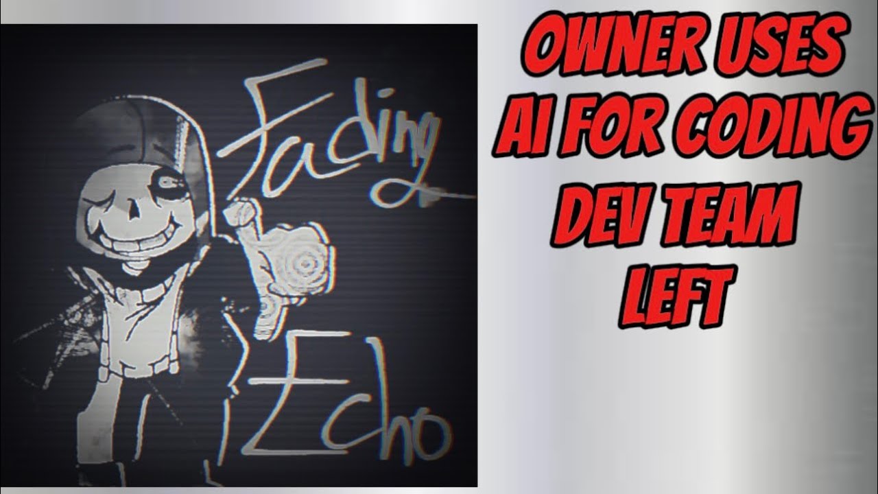How Ai Cancelled an upcoming Undertale asym before releasing | Fading Echoes