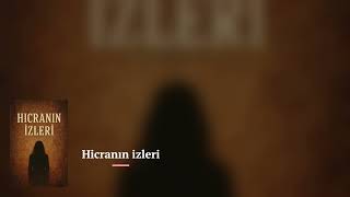 Hicranın İzleri - Duygusal Fon Müziği (Melankoli & Sad) Resimi