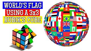 World’s flag using a Rubik’s Cube 3x3x3 | MY aLTeR eGo