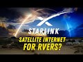 Starlink! Satellite Internet for RVers?