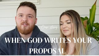 When God Writes Your Love Story: Our Proposal Story