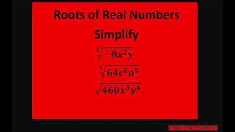 Simplify roots of real numbers. Cube root of (-8x^2y),  sixth root of (64c^6a^5) , sqrt (460x^3y^4)