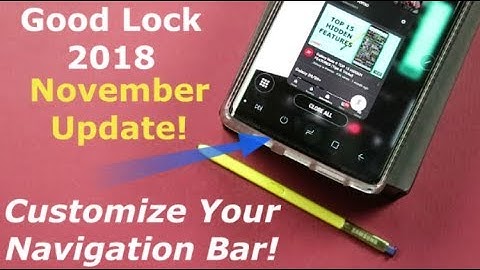 Build Your Own Navigation Bar! - Good Lock 2018 November UPDATE