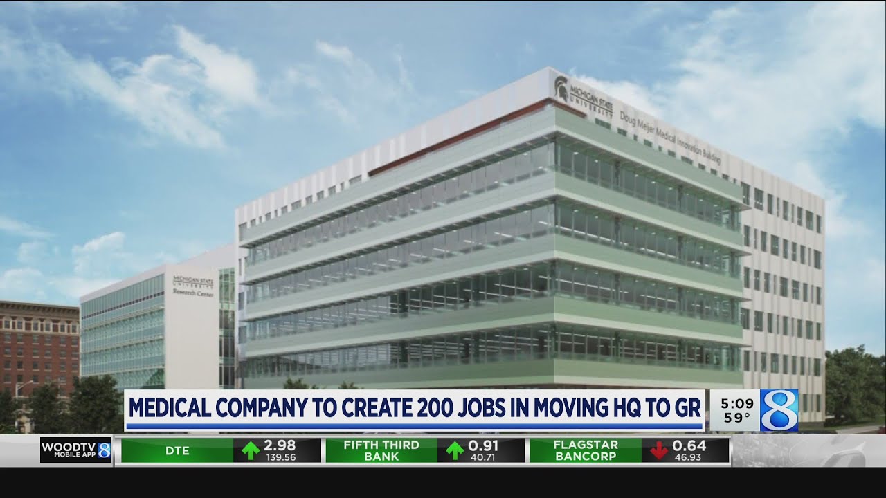 Medical company to create 200 jobs in moving HQ to Grand Rapids