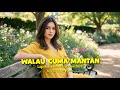 Lagu Ambon Nostalgia 2026 WALAU CUMA MANTAN Lagu Ambon Nostalgia 2026 WALAU CUMA MANTAN