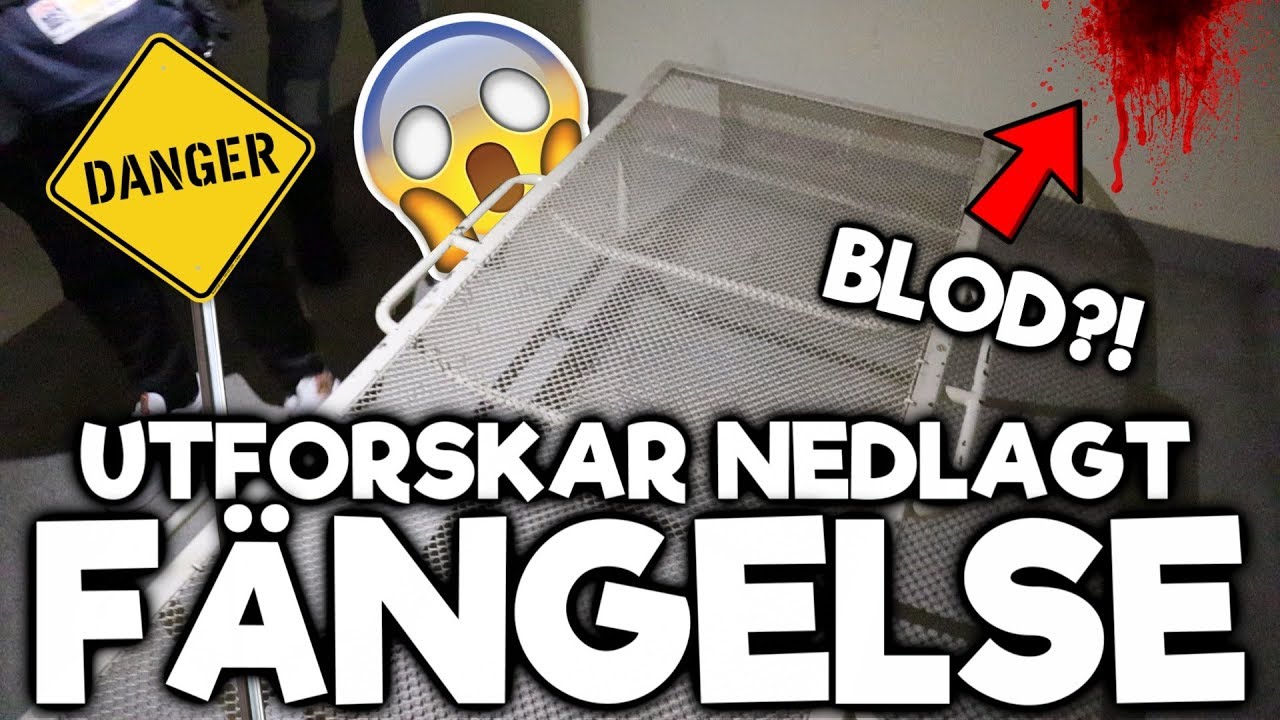 BESÖKER NEDLAGT FÄNGELSE - URBAN EXPLORING