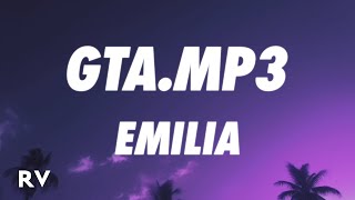 Video thumbnail of "Emilia - GTA.mp3 (Letra/Lyrics)"