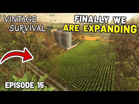 It Took Long Enough But We're Expanding!!! - Vintage Survival | Episode 15