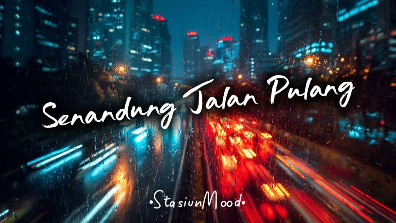 Senandung Jalan Pulang - StasiunMood | Lagu Akustik Teman Macet & KRL (Lyric Video)