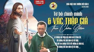 Thánh Lễ Chúa Nhật Tuần XXIII Thường Niên Năm C I 04-09-2022