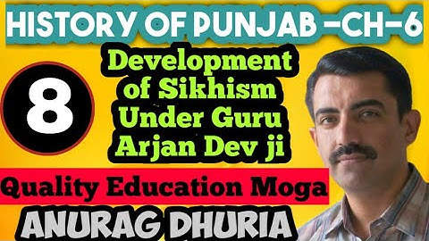 Shri Guru Arjun Dev Ji Da Sikh Dharm De Vikas Vich Yogdan || History Of Punjab |PSEB | Anurag Dhuria