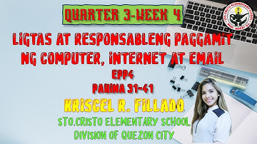 EPP4 Entrep_ICT.WEEK4/LIGTAS AT RESPONSABLENG PAGGAMIT NG COMPUTER, INTERNET AT EMAIL