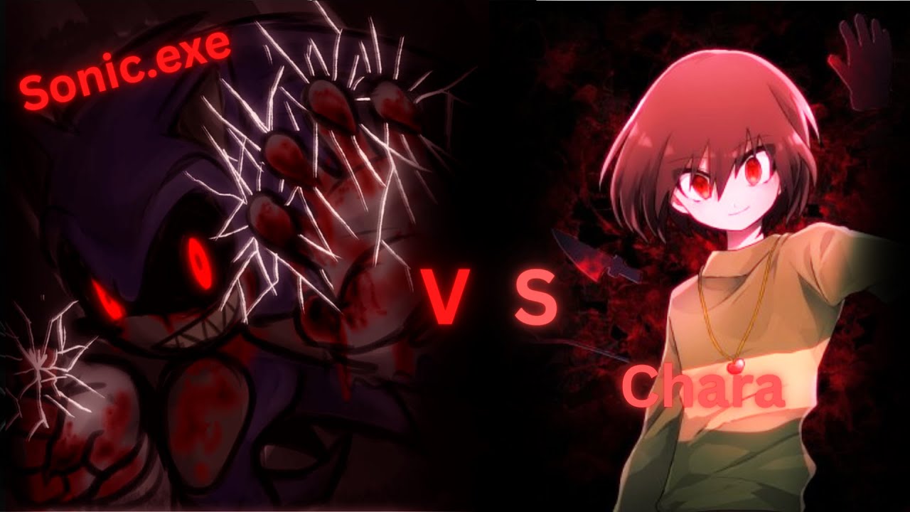 Sonic.exe vs Chara - Emvyn