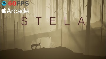 STELA: Chapter 1 To 7 , Apple Arcade Walkthrough