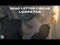 Dead Letter Circus - Lodestar [Official Music Video]