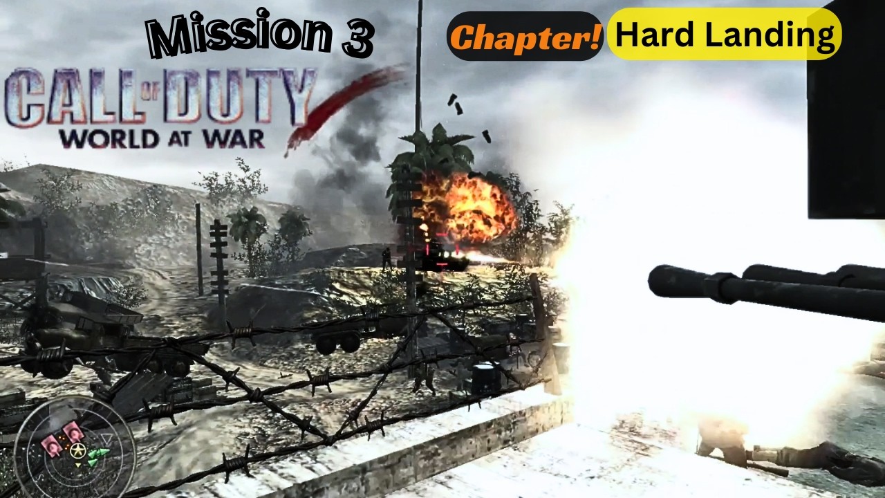 Mission 3 Call of Duty: World at War – Intense Combat in Hard Landing ...