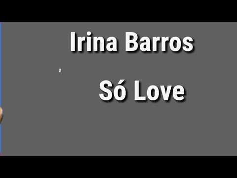 Irina Barros   Só Love Letra Lyrics   YouTube 1