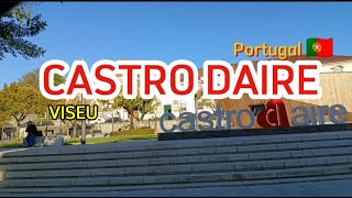 Porque escolhemos Castro Daire - Viseu - Portugal / Conhecendo Castro Daire/ Outubro-2024