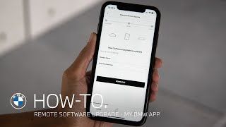 Download and install a Remote Software Upgrade with your My BMW App – BMW How-To