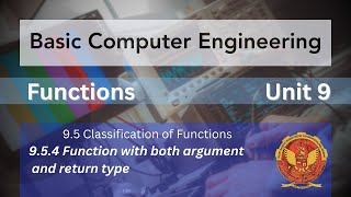 9.5.4 | Function with both argument & return type |BT-205 |C Programming |BASIC COMPUTER ENGINEERING