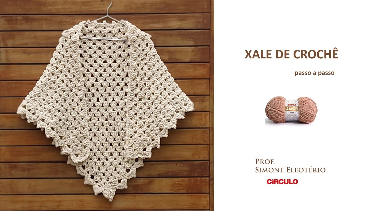 Xale de Crochê Fácil e econômico passo a passo com Professora Simone Eleoterio