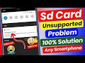 How to fix unsupported sd card problem  unsupported sd card unsupported sd card problem solve 100