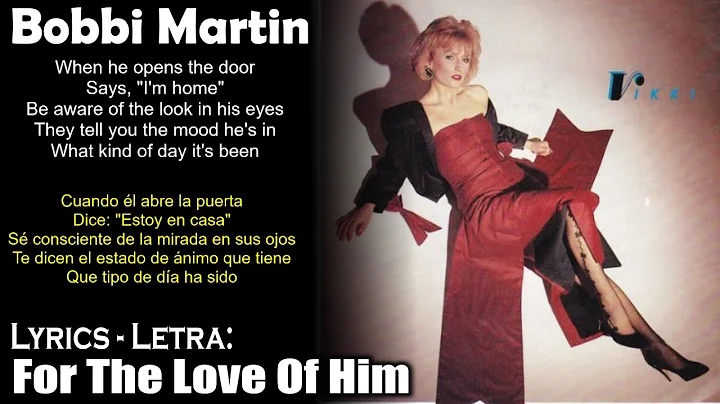 Bobbi Martin - For The Love Of Him (Lyrics Spanish...