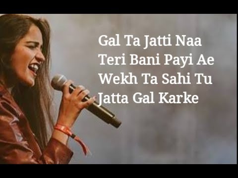 (Lyrics): Gal Karke - Asees Kaur | Siddharth Nigam | Anushka Sen