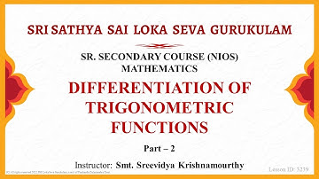 Differentiation of Trigonometric Functions | Sr. Secondary | NIOS | Mathematics |  Part 2 of 4