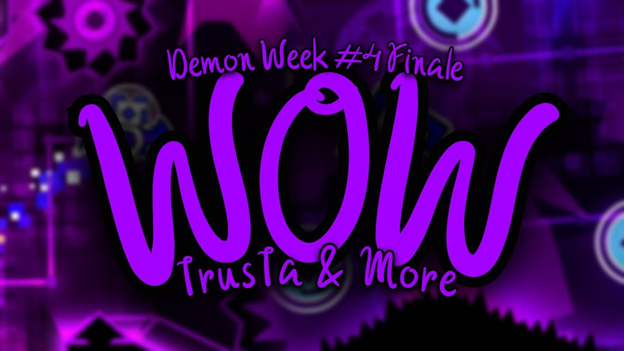 Demonic Week Demon Week 4: Finale | WOW 100% - YouTube
