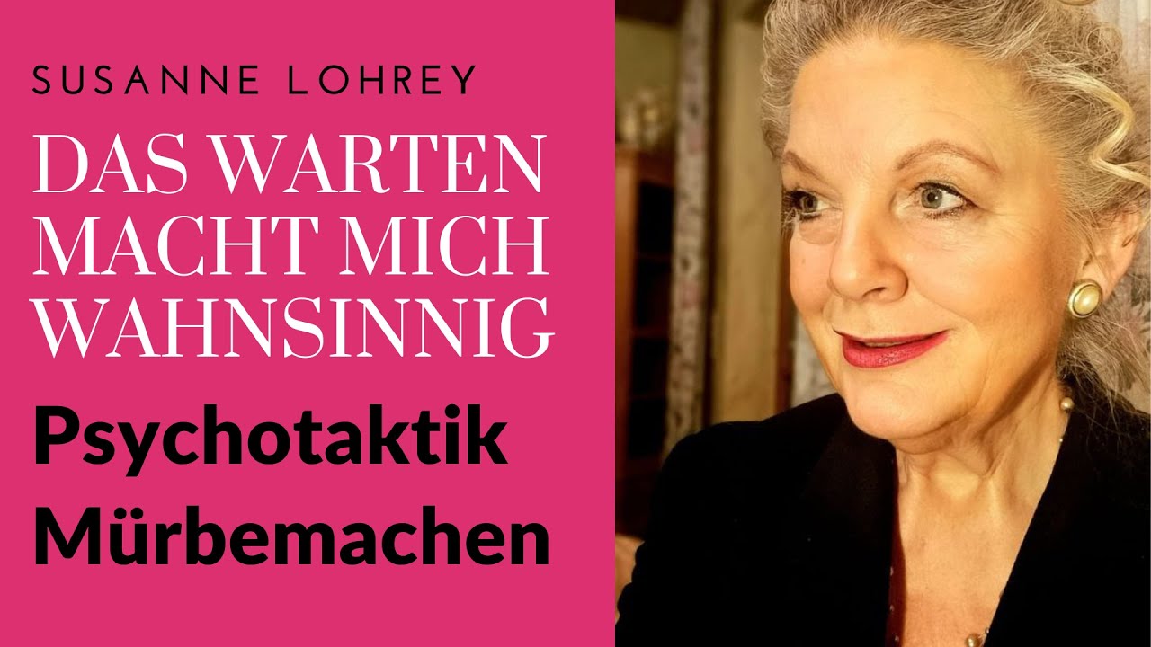 🙄PSYCHOPATHISCHE SPIELE🙄 - von der Strategie des Mürbemachens (psychologische aktuelle Tipps )