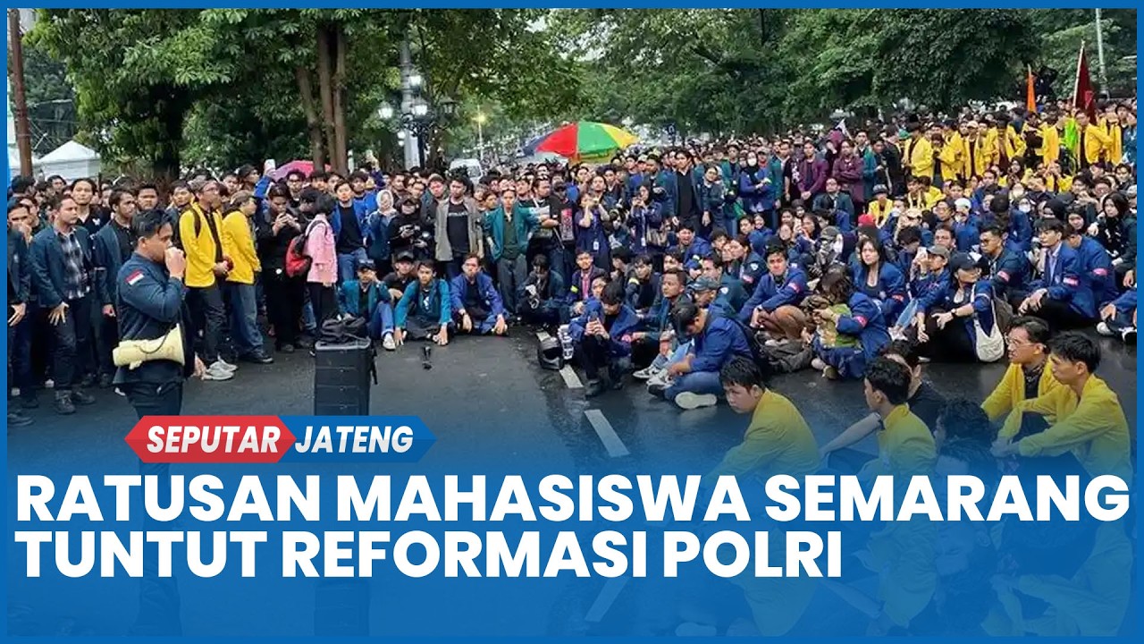 Ratusan Mahasiswa Semarang Padati Depan Mapolda Jateng Tuntut Reformasi Polri