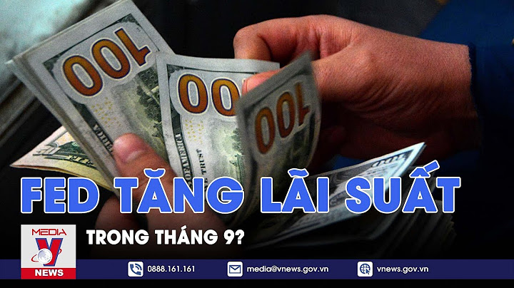 Fed tăng lãi suất 2023 gấp bao nhiêu lần năm 2024