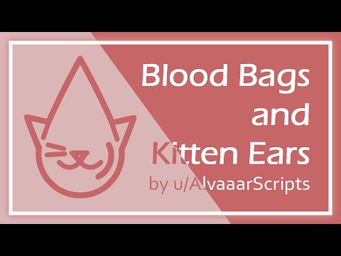 [Audio] Blood Bags and Kitten Ears [F4A][Satire][Vampire][Discord kitten][GFE]