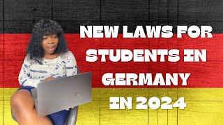 New law for students in Germany in 2024