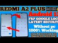 Redmi A2 Plus 2023 Frp Google Lock | Android 13 New Security Bypass Without Pc | redmi a2 frp bypass