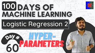 Logistic Regression Hyperparameters || Logistic Regression Part 8 screenshot 3