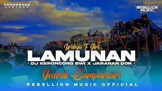 DJ LAMUNAN • Style Keroncong Bwi X Gedruk Jaranan Dorr Campursari Viral