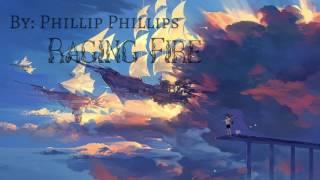 ★Nightcore★ Phillip Phillips - Raging Fire