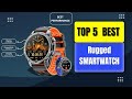 Top 5 BEST Rugged Smartwatches 2026 in USA — Adventure, Fitness & Extreme Durability